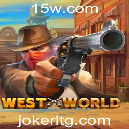 Descubra o Universo Fascinante de WestWorld com kk45bet
